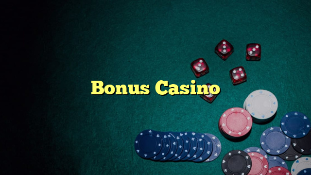 Bonus Casino