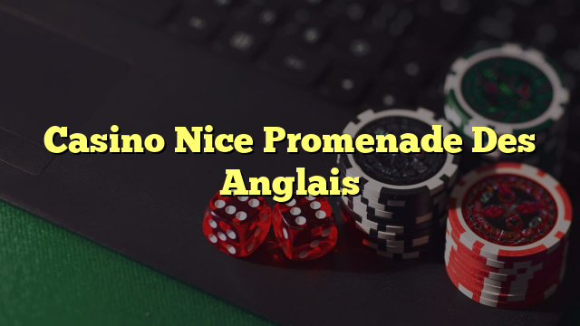 Casino Nice Promenade Des Anglais
