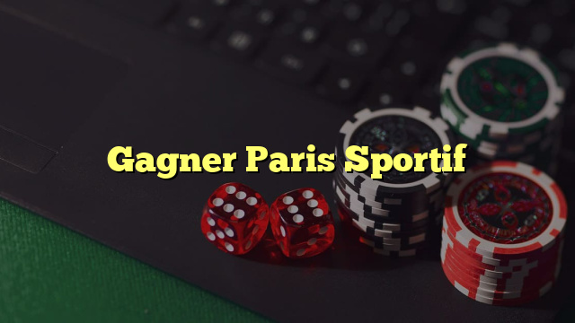 Gagner Paris Sportif