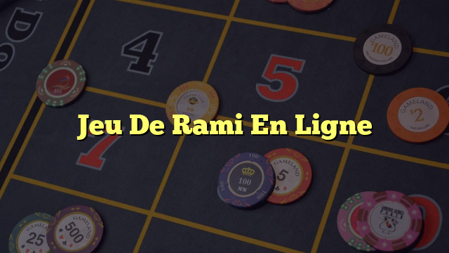 Jeu De Rami En Ligne