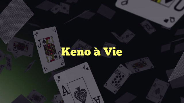 Keno à Vie