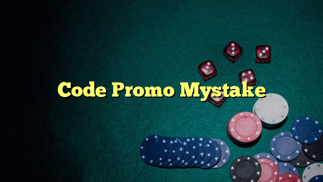 Code Promo Mystake