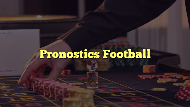 Pronostics Football