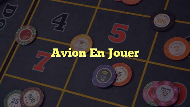 Avion En Jouer