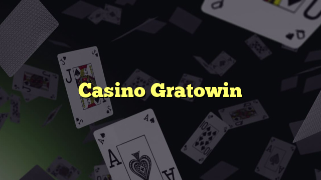 Casino Gratowin