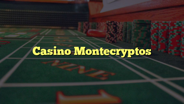 Casino Montecryptos