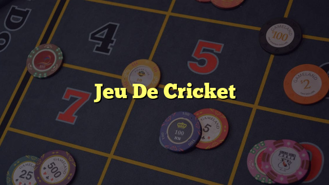 Jeu De Cricket