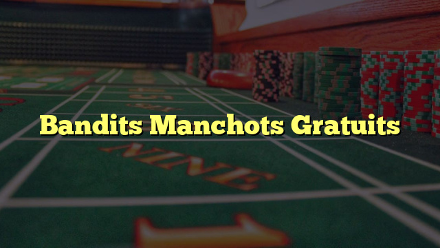 Bandits Manchots Gratuits