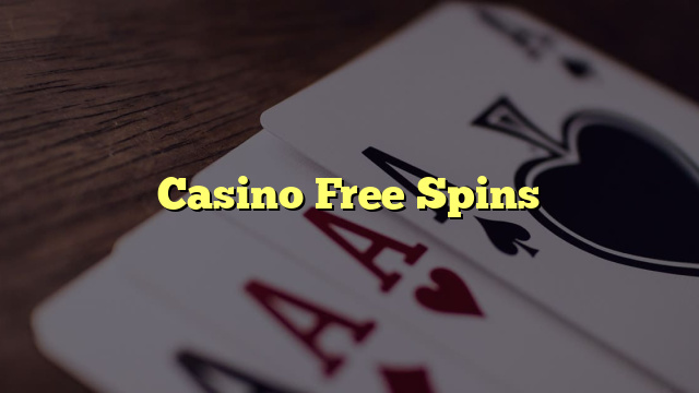 Casino Free Spins