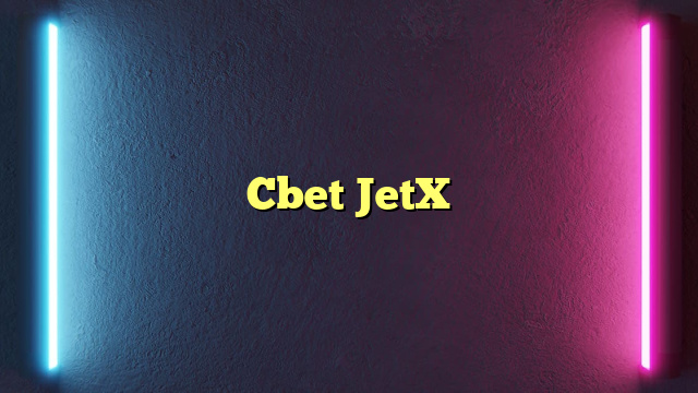 Cbet JetX