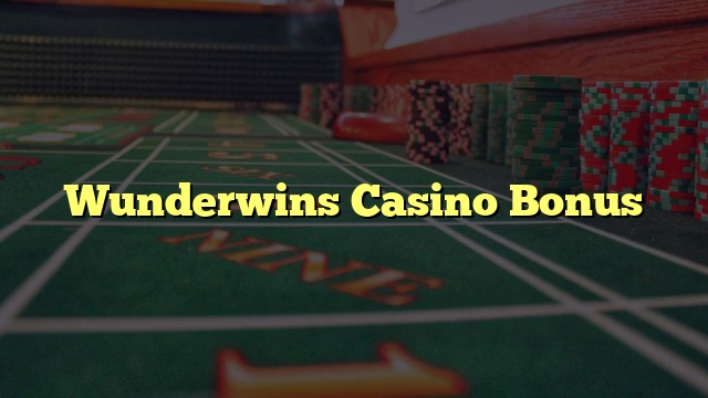 Wunderwins Casino Bonus