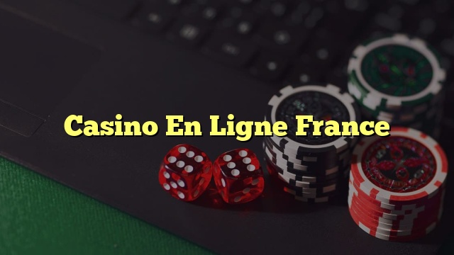 Casino En Ligne France