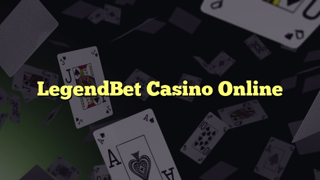 LegendBet Casino Online